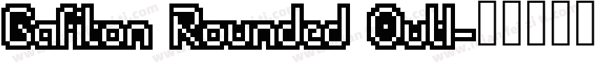 Gafiton Rounded Outl字体转换